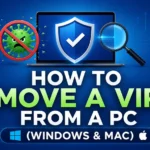 How to Remove a Virus from a PC (Windows & Mac)